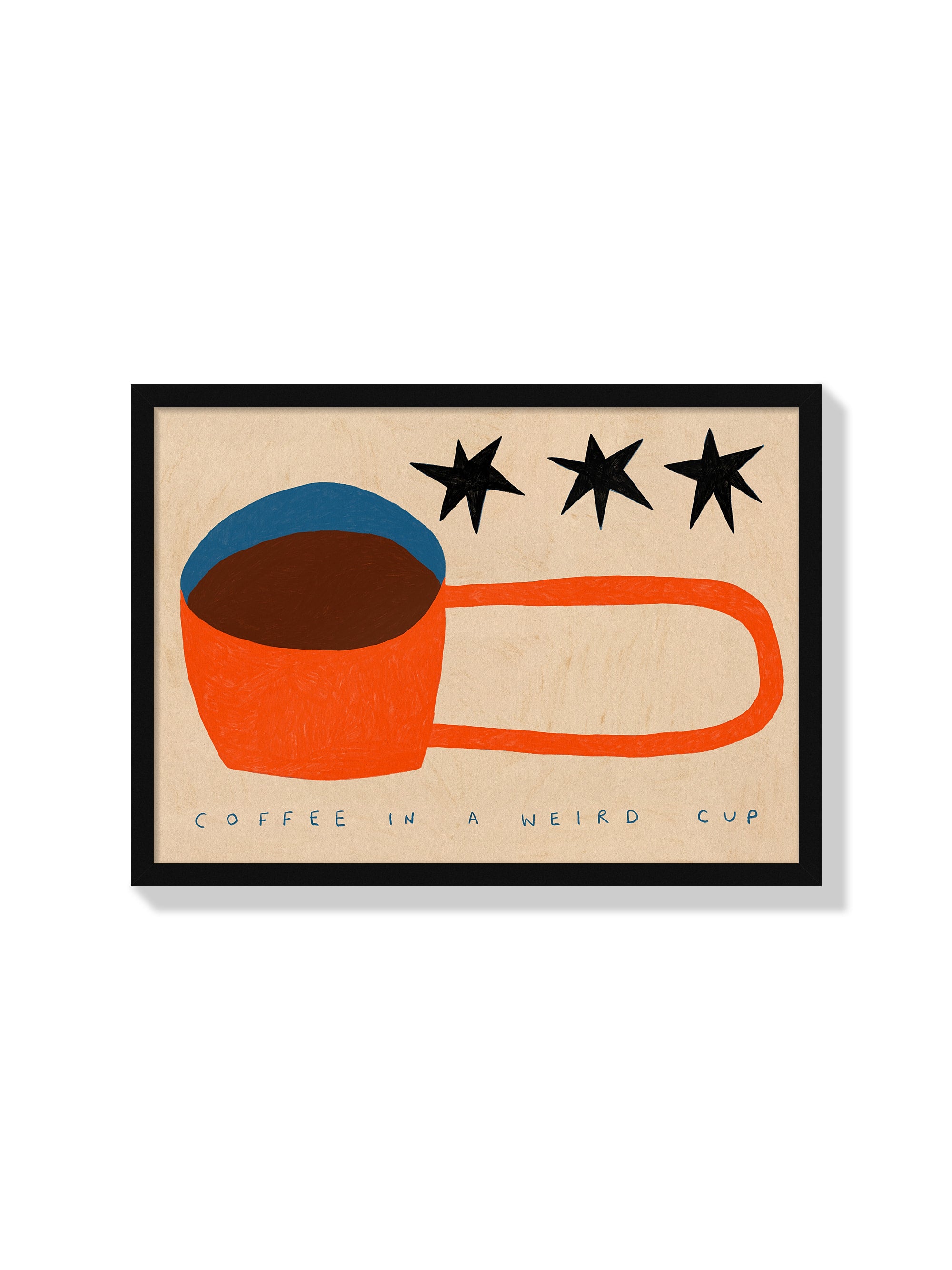 Coffee In A Weird Cup - Sophie Deller - Black Frame |frame=Black Frame|