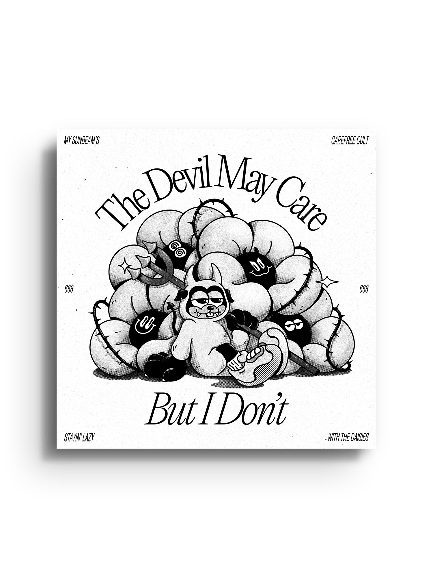 Devil May Care - My Sunbeam - East Side Studio - Art Prints