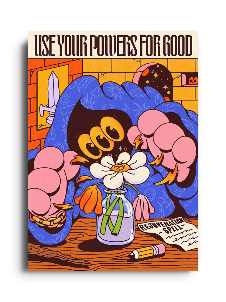 Use Your Powers - My Sunbeam - East Side Studio - Art Prints