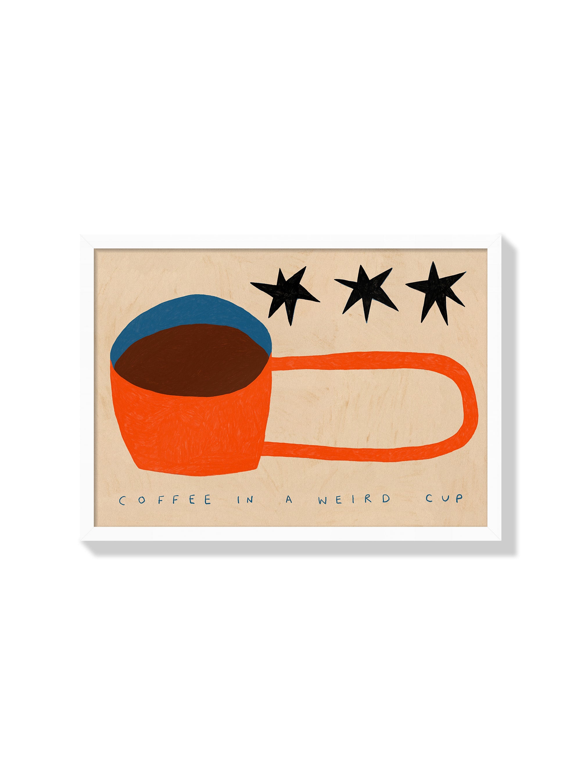 Coffee In A Weird Cup - Sophie Deller  - White Frame |frame=White Frame|