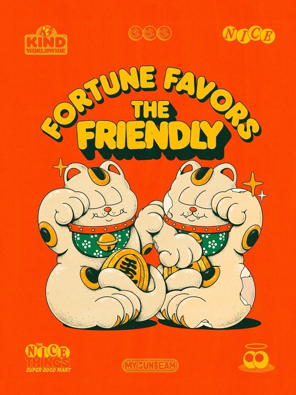 Fortune Favors The Friendly - My Sunbeam