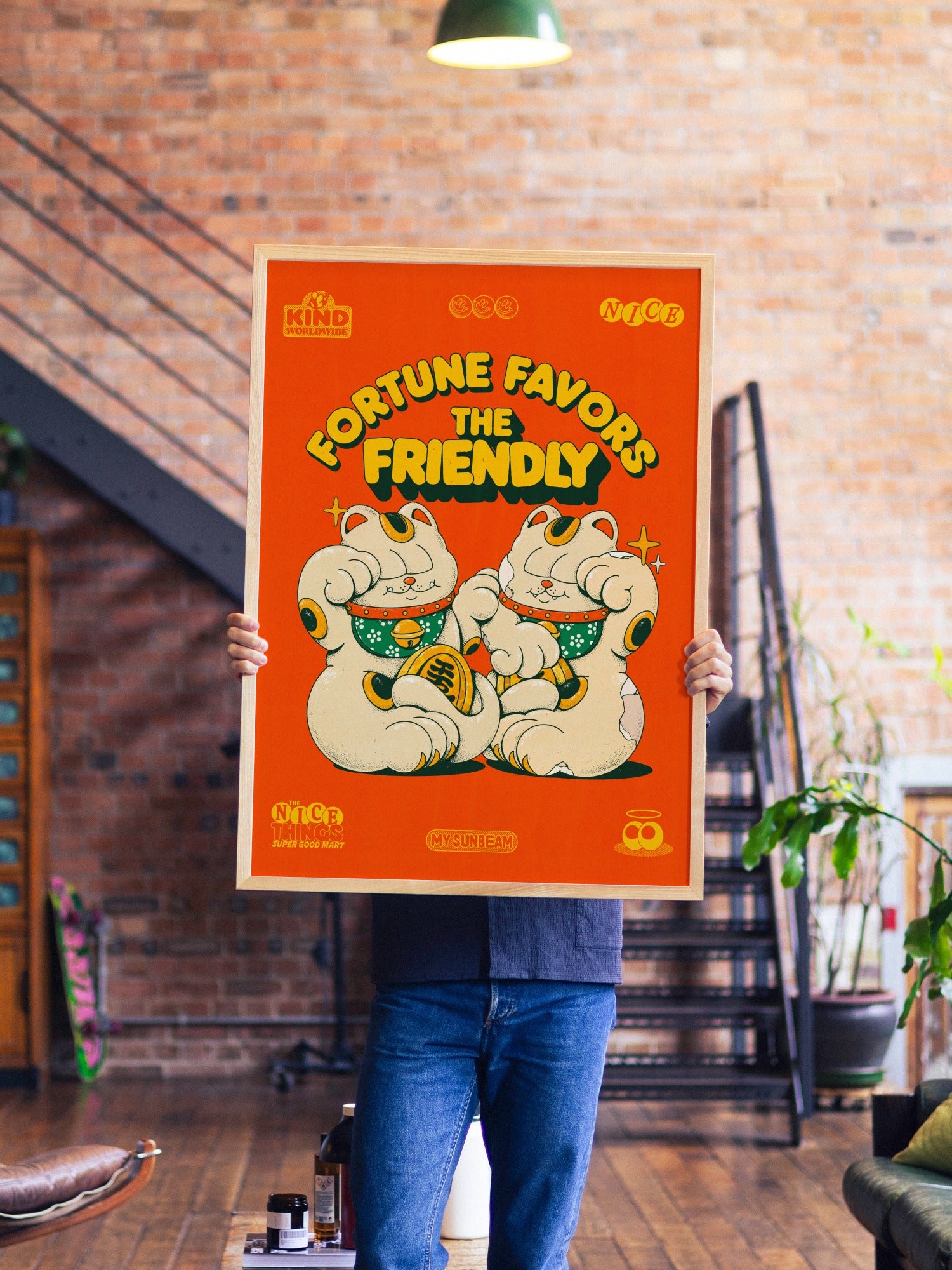 Fortune Favors The Friendly - My Sunbeam - A1 - Natural Wood Frame |frame=A1 - Natural Wood Frame| |type=lifestyle|