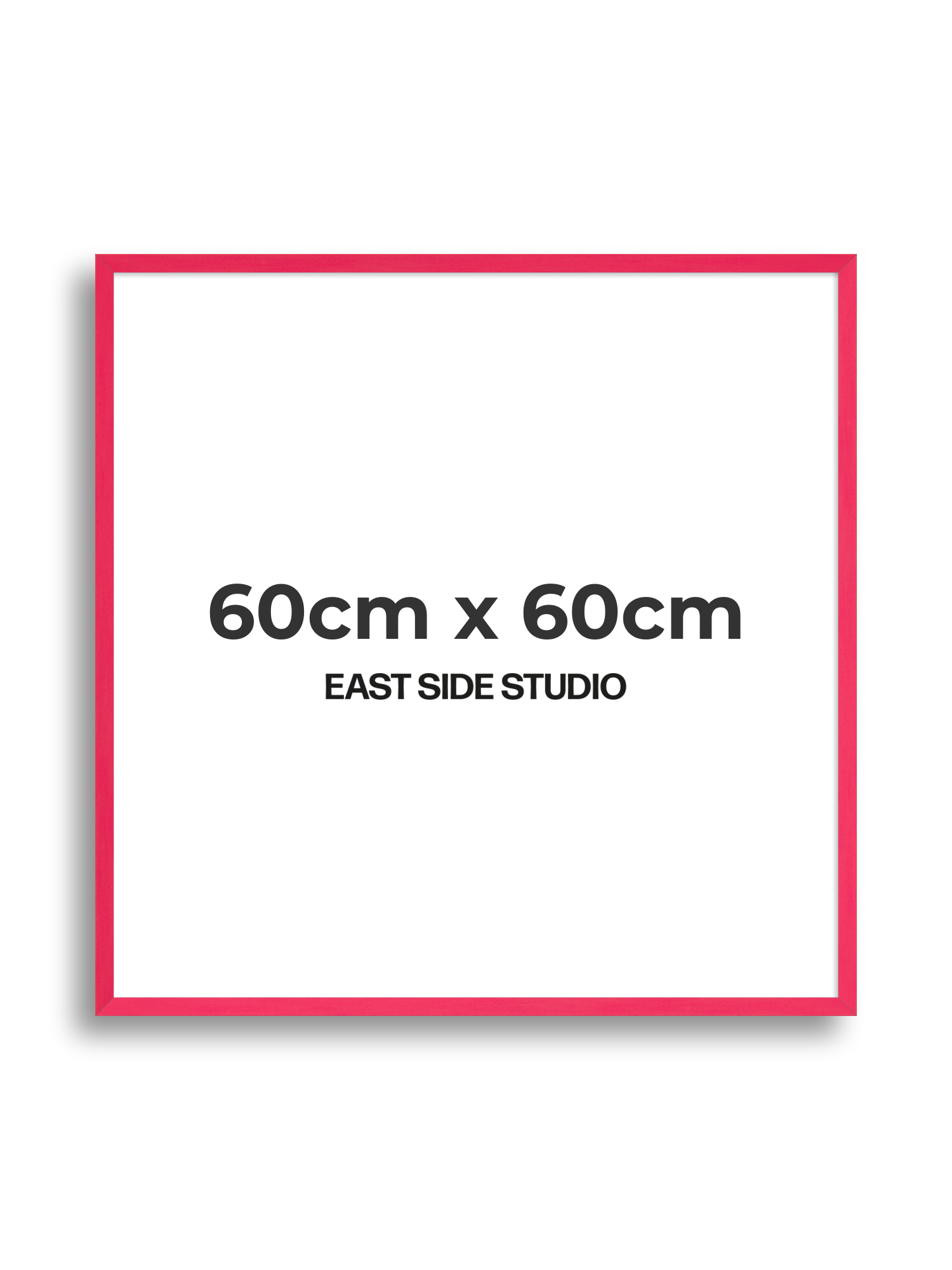 Neon Pink 60cm x 60cm picture frame