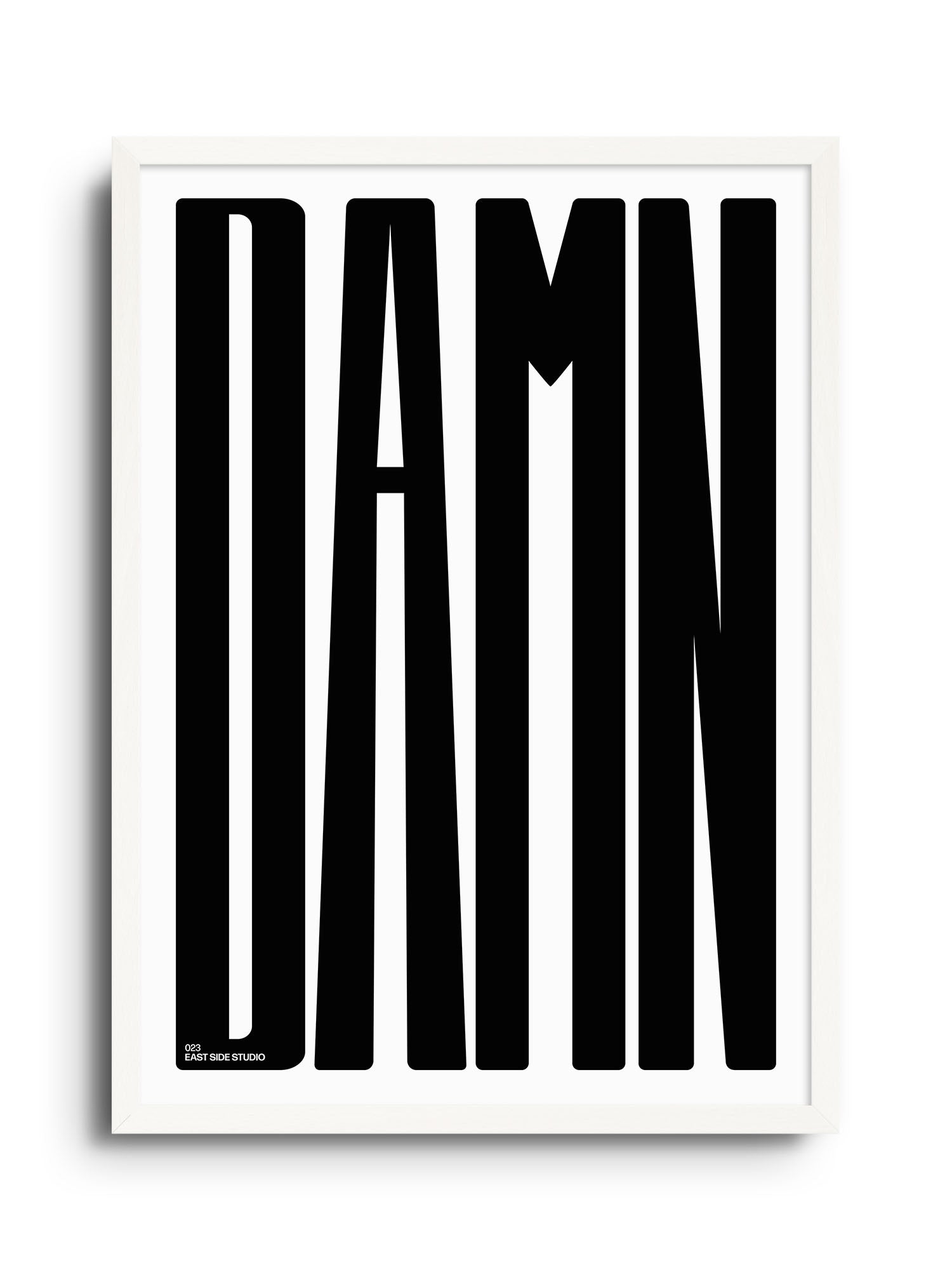 DAMN - Black - East Side Studio - Art Prints