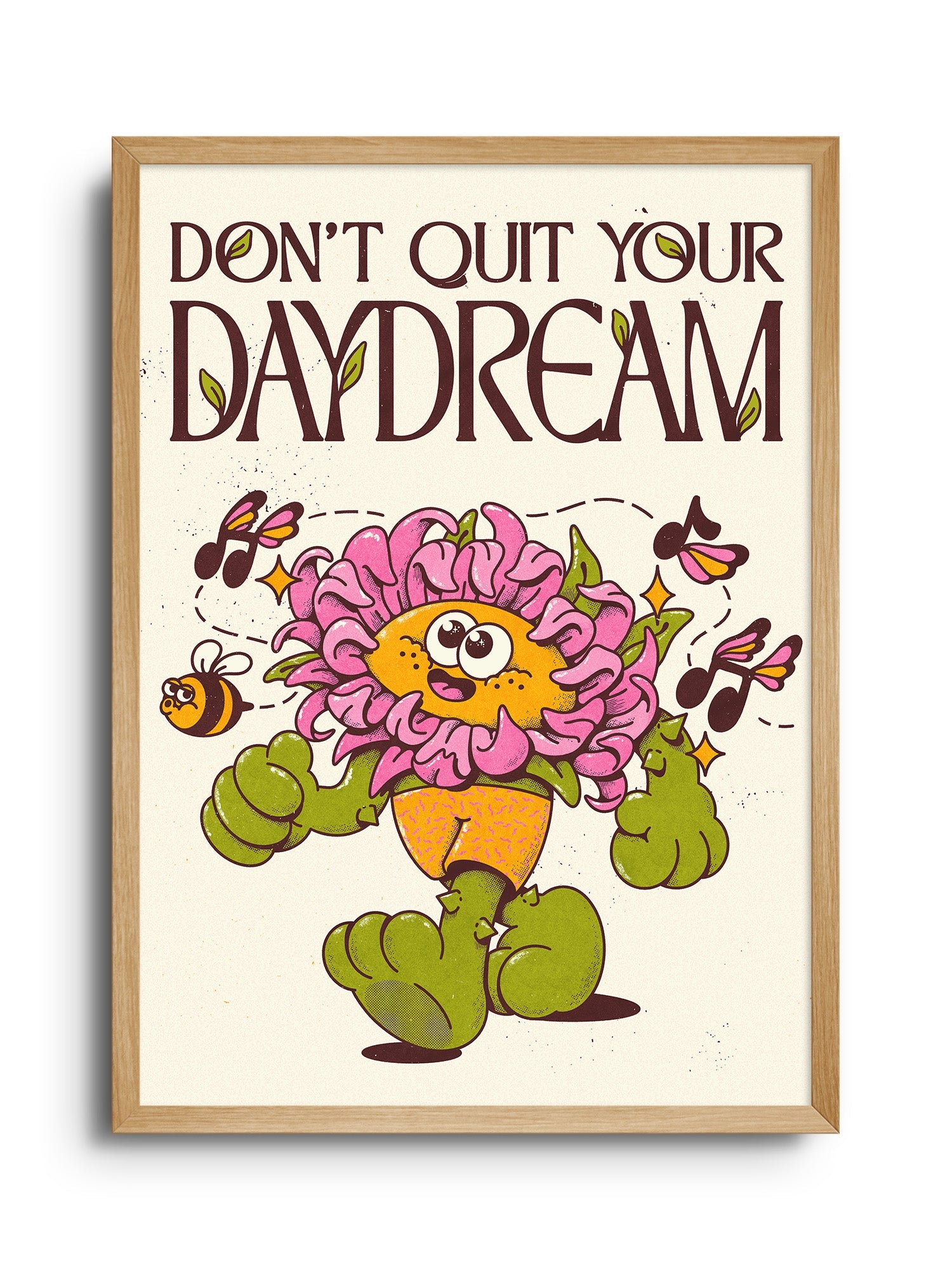 Don't Quit Your Daydream - My Sunbeam - East Side Studio - Art Prints