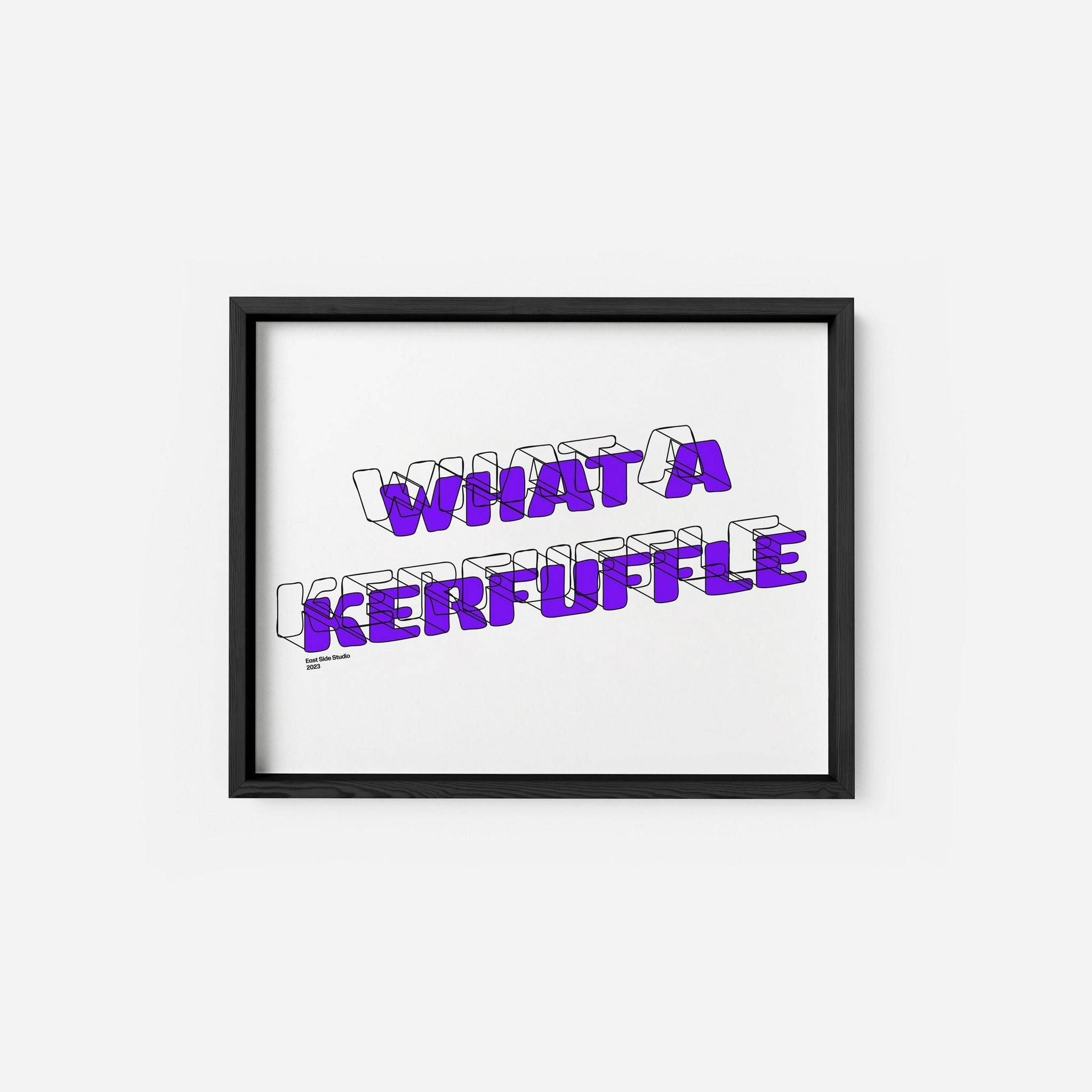 What A Kerfuffle - Limited Edition