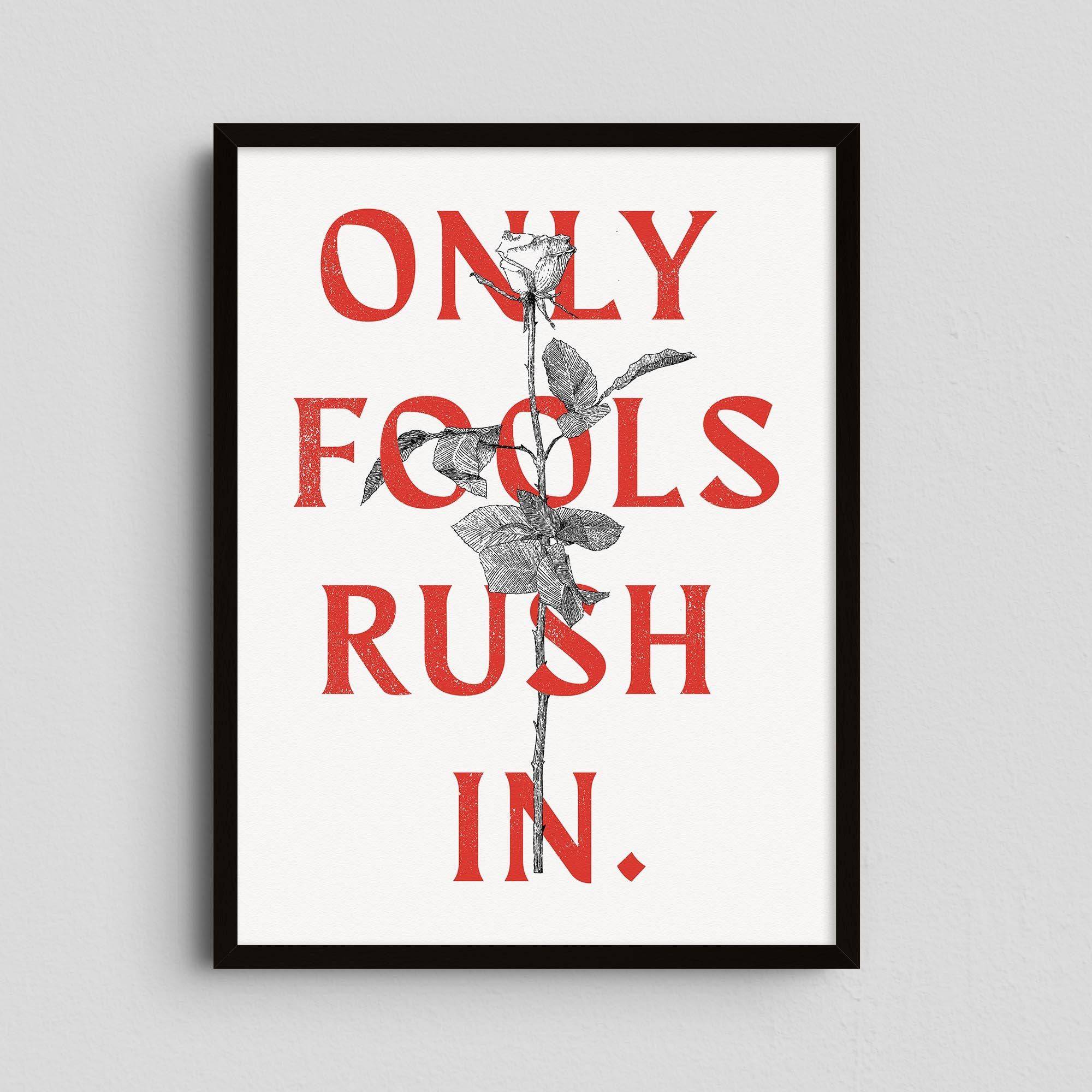 only fools rush in