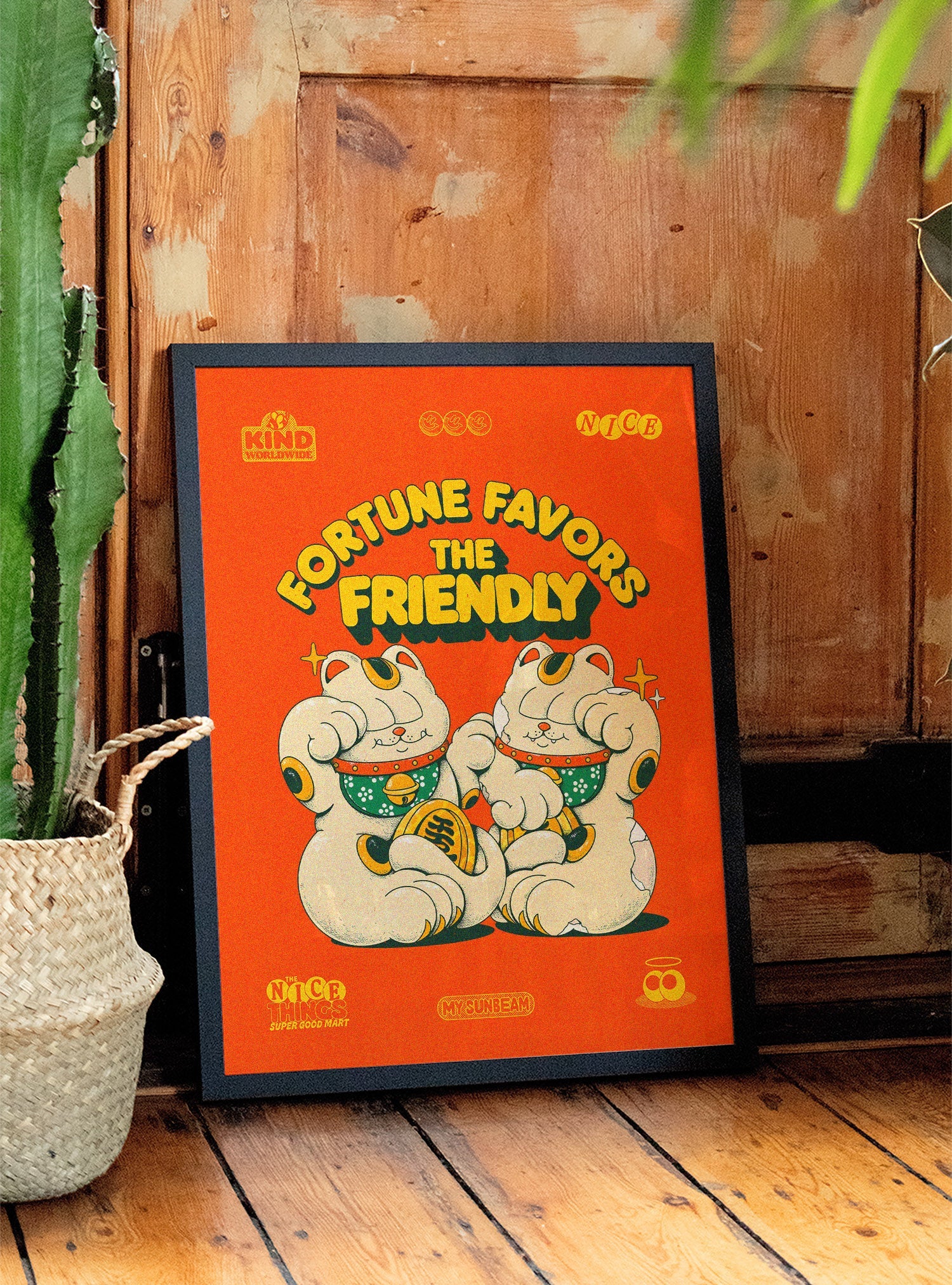 Fortune Favors The Friendly - My Sunbeam - East Side Studio - Art Prints