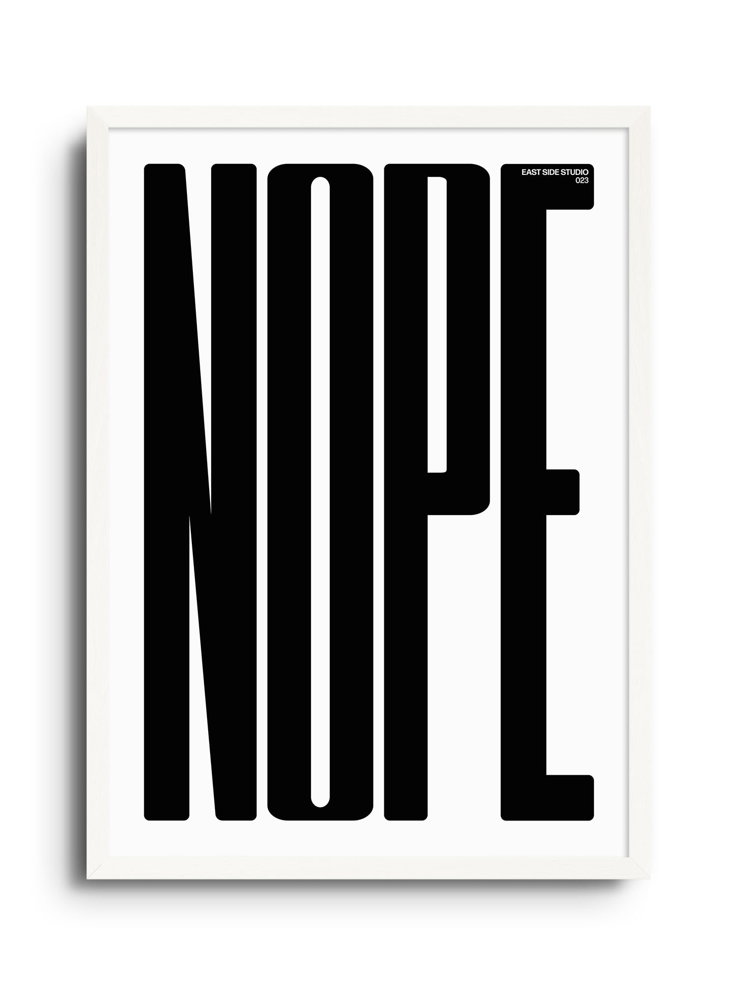 NOPE - Black - East Side Studio - Art Prints