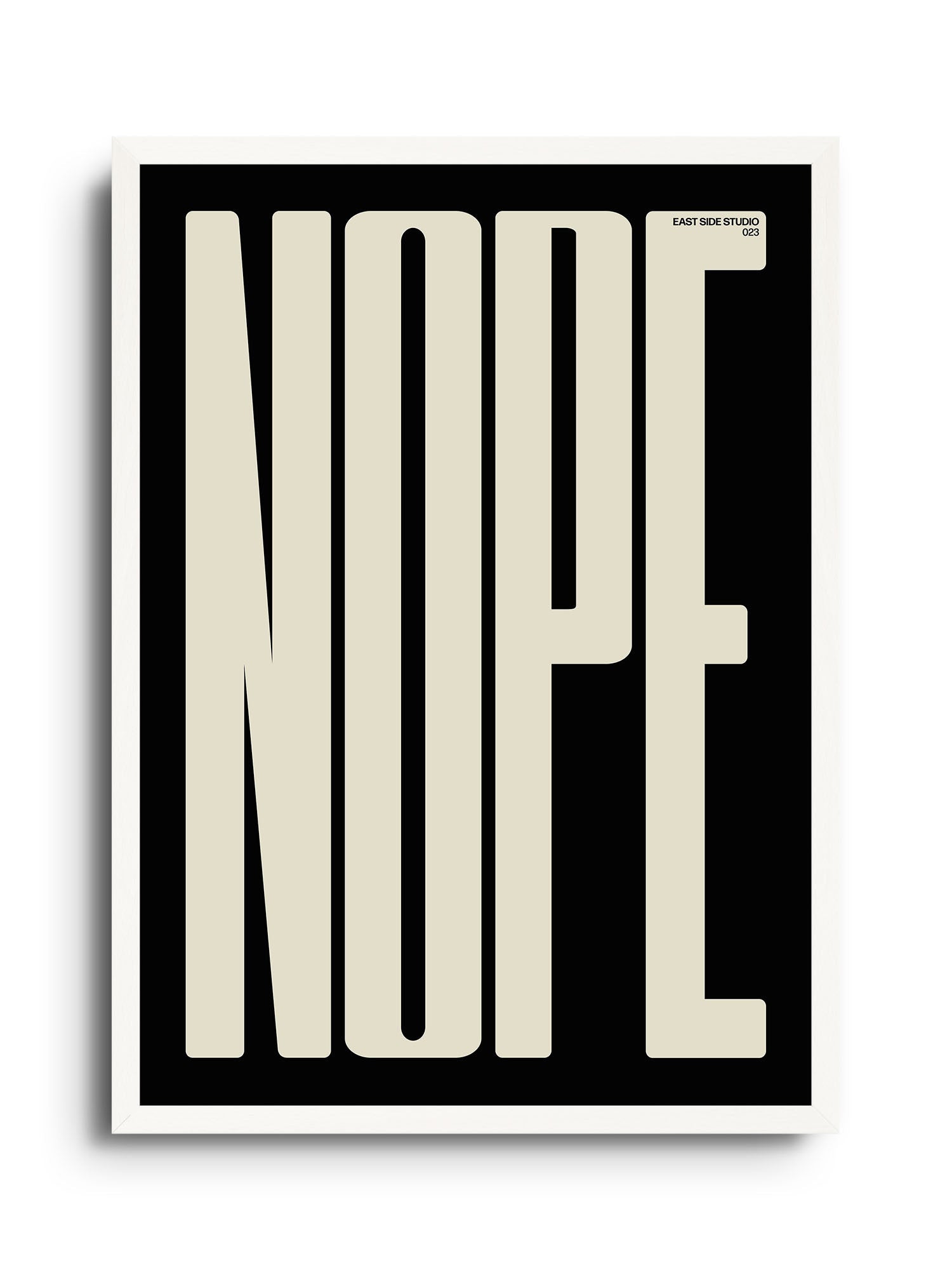 NOPE - Off White - East Side Studio - Art Prints