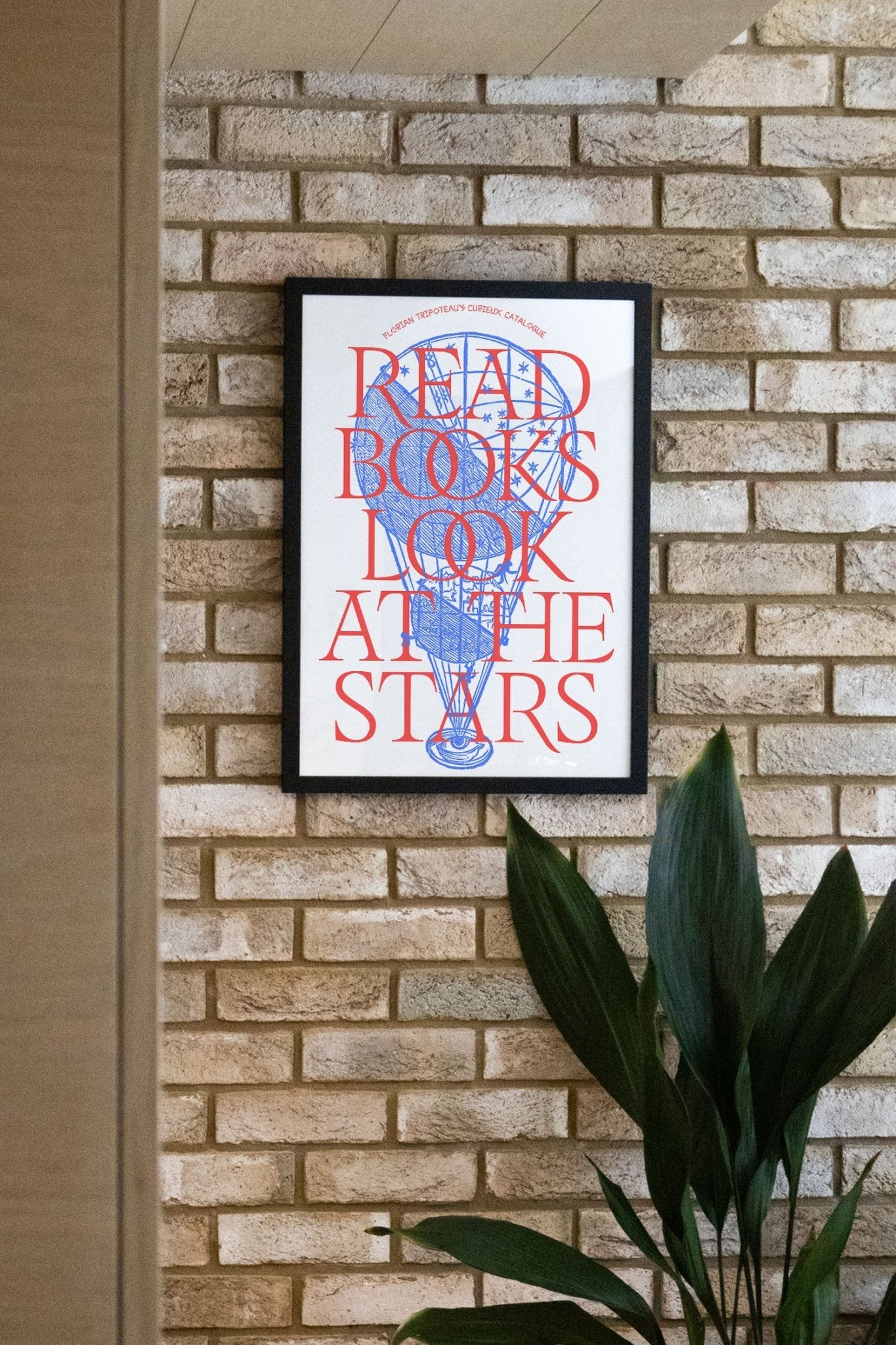 Read Books. Look At The Stars - Florian Tripoteau - East Side Studio - Art Prints