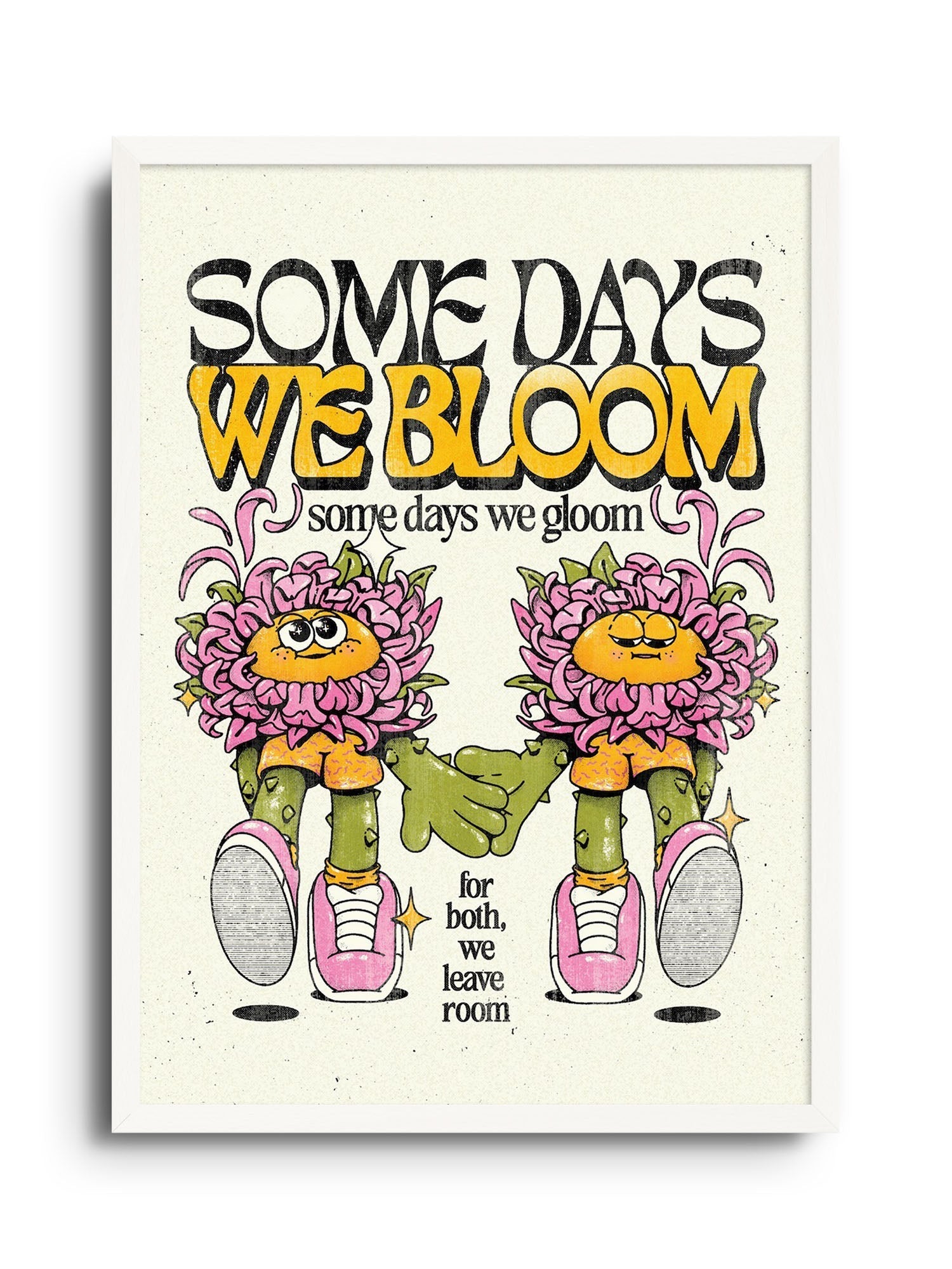 We Bloom - Off White - My Sunbeam - East Side Studio - Art Prints